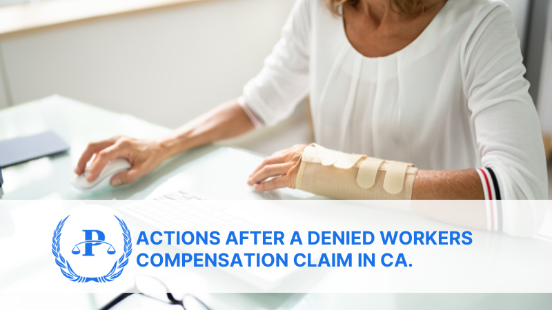 Actions After a Denied Workers Compensation Claim in CA.