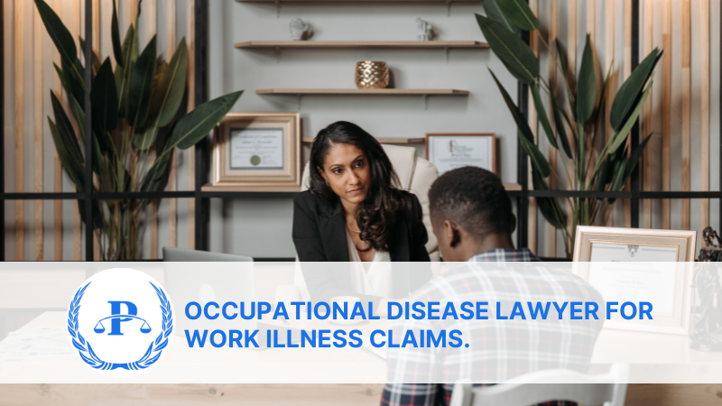 Occupational Disease Lawyer for Work Illness Claims.