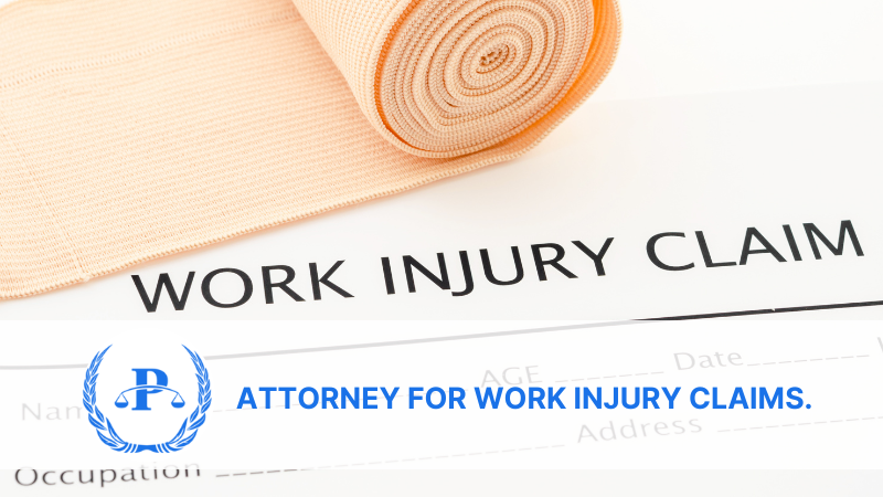 Attorney for Work Injury Claims.